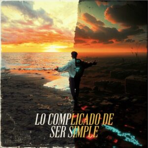 Midel Lo Complicado De Ser Simple Zip Download
